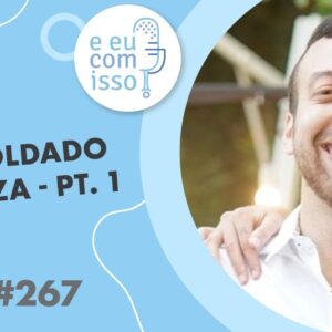 E eu com isso? #267 Um soldado em Gaza – pt. 1